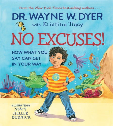 No Excuses! : How What You Say Can Get in Your Way-9781401962197