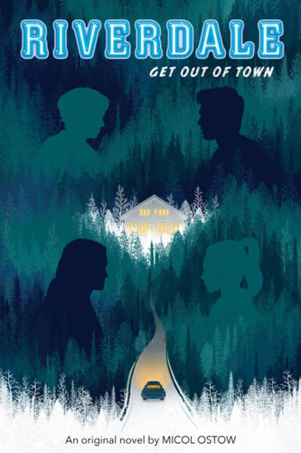 Get Out of Town (Riverdale, Book 2)-9781407197685