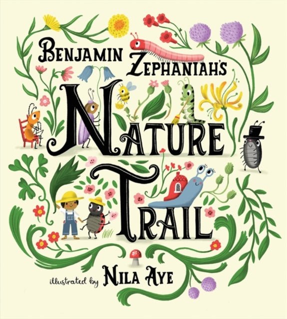 Nature Trail : A joyful rhyming celebration of the natural wonders on our doorstep-9781408361252