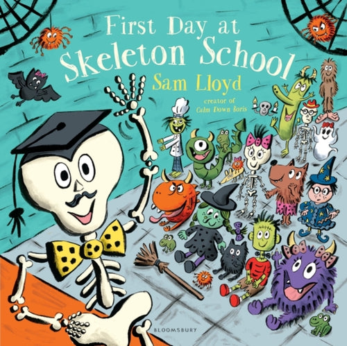 First Day at Skeleton School-9781408868829