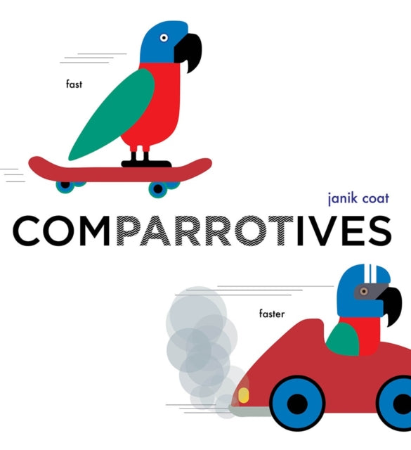 Comparrotives (A Grammar Zoo Book)-9781419746437