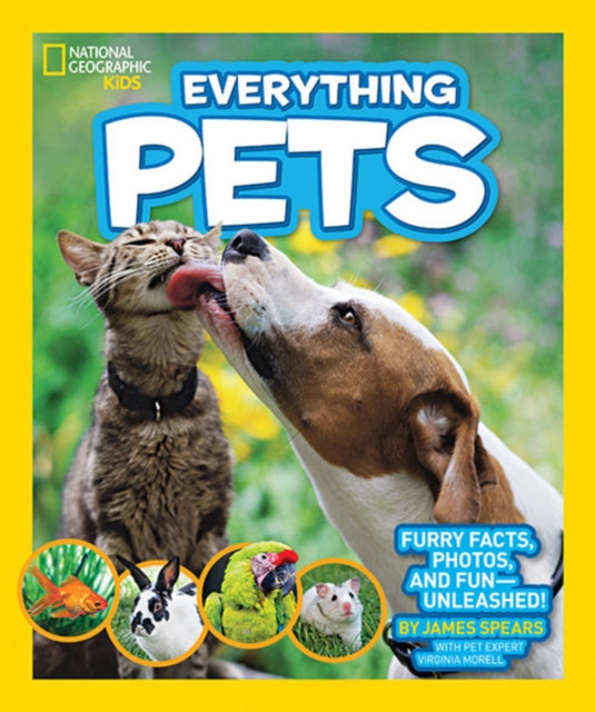Everything Pets : Furry Facts, Photos, and Fun-Unleashed!-9781426313622