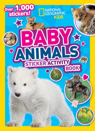 Baby Animals Sticker Activity Book : Over 1,000 Stickers!-9781426330209