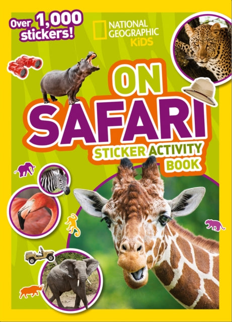 On Safari Sticker Activity Book : Over 1,000 Stickers!-9781426334245