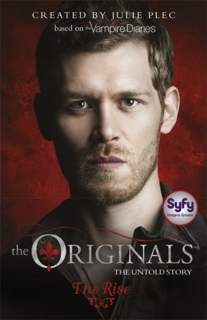 The Originals: The Rise : Book 1-9781444923841