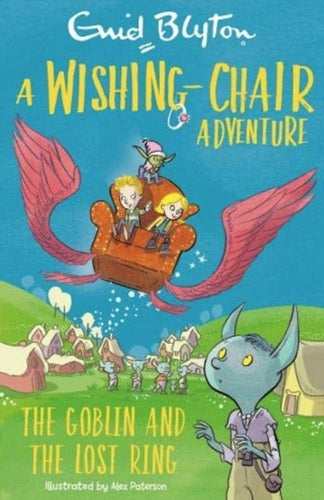 A Wishing-Chair Adventure: The Goblin and the Lost Ring : Colour Short Stories-9781444962390