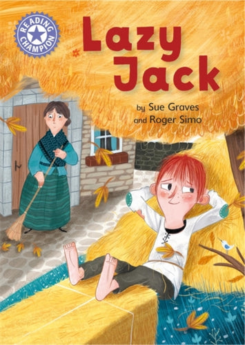 Reading Champion: Lazy Jack : Independent Reading Purple 8-9781445162362