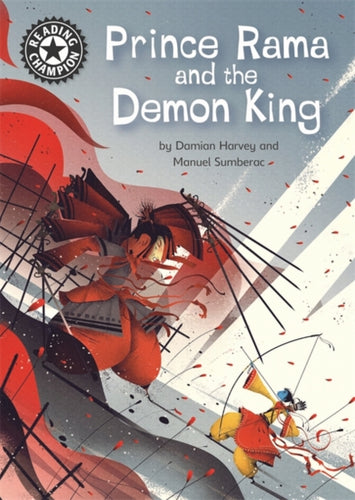Reading Champion: Prince Rama and the Demon King : Independent Reading 17-9781445165370