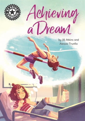 Reading Champion: Achieving a Dream : Independent Reading 18-9781445165479