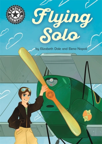 Reading Champion: Flying Solo : Independent Reading 18-9781445165493