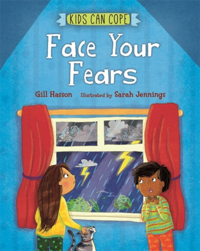 Kids Can Cope: Face Your Fears-9781445166100