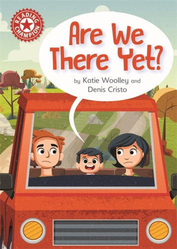 Reading Champion: Are We There Yet? : Independent Reading Red 2-9781445167671