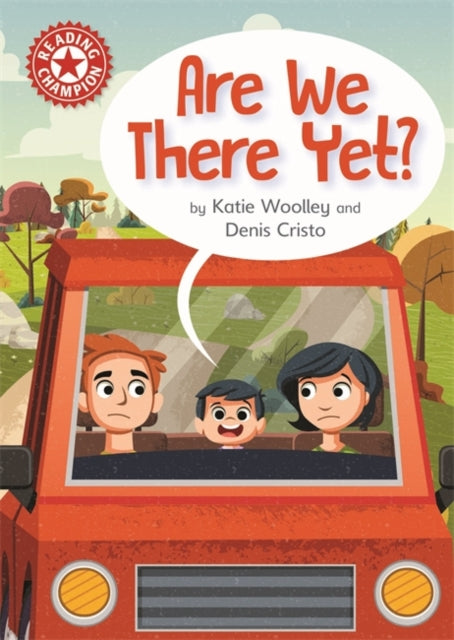 Reading Champion: Are We There Yet? : Independent Reading Red 2-9781445167671