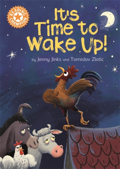 Reading Champion: It's Time to Wake Up! : Independent Reading Orange 6-9781445168746