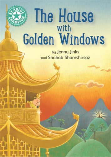 Reading Champion: The House with Golden Windows : Independent Reading Turquoise 7-9781445171630