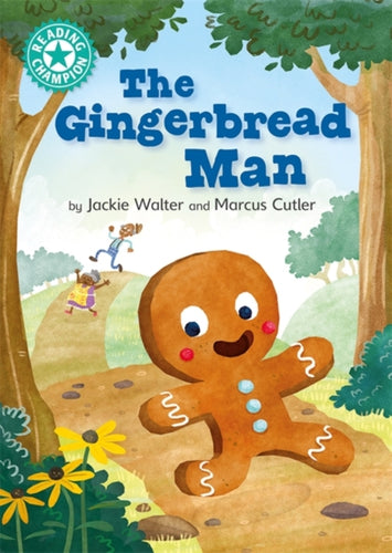 Reading Champion: The Gingerbread Man : Independent Reading Turquoise 7-9781445177021