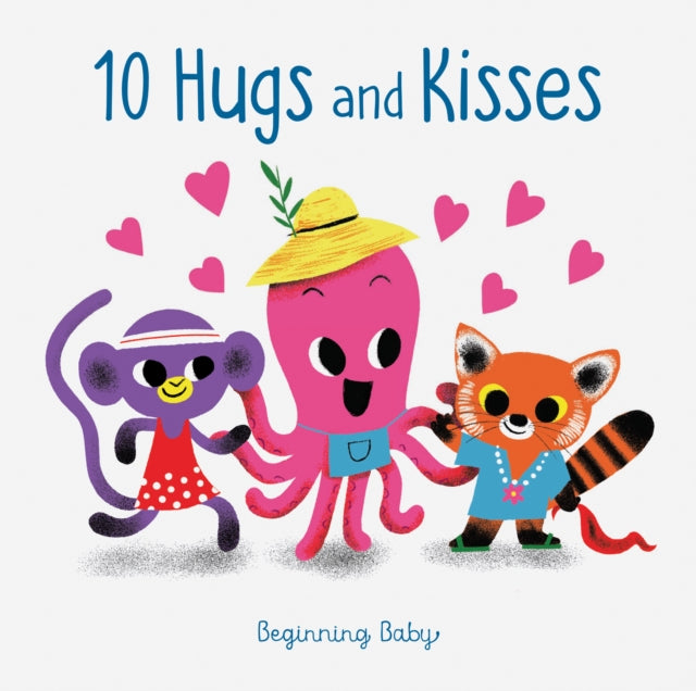10 Hugs and Kisses : Beginning Baby-9781452170947