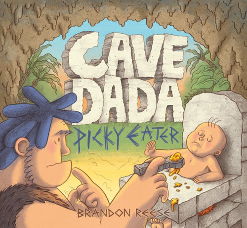 Cave Dada Picky Eater-9781452179957