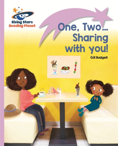 Reading Planet - One, two...Sharing with you! - Lilac: Lift-off-9781471876851