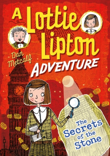 The Secrets of the Stone A Lottie Lipton Adventure-9781472911841