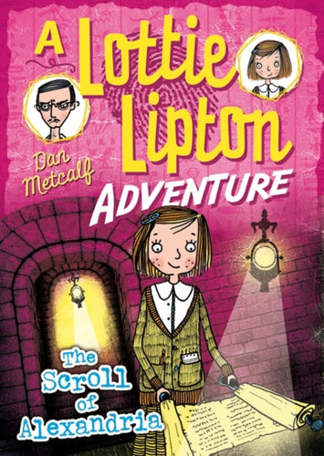 The Scroll of Alexandria A Lottie Lipton Adventure-9781472911872