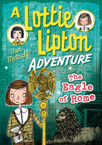 The Eagle of Rome A Lottie Lipton Adventure-9781472927583