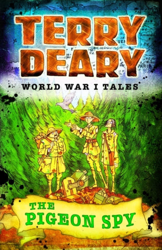 World War I Tales: The Pigeon Spy-9781472941985