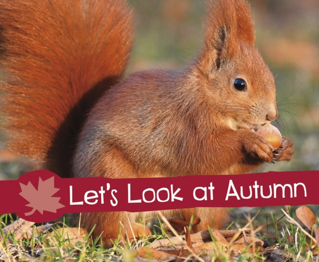 Let's Look at Autumn-9781474756662