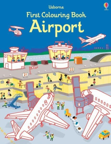 First Colouring Book Airport-9781474938921
