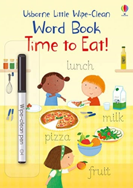 Little Wipe-Clean Word Book Time to Eat!-9781474968164