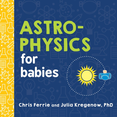 Astrophysics for Babies-9781492671138