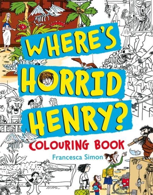Where's Horrid Henry Colouring Book-9781510102774