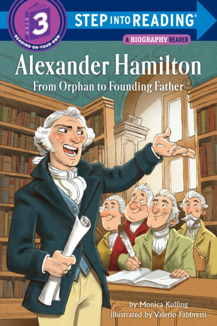 Alexander Hamilton: From Orphan to Founding Father-9781524716981