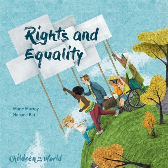 Children in Our World: Rights and Equality-9781526311009