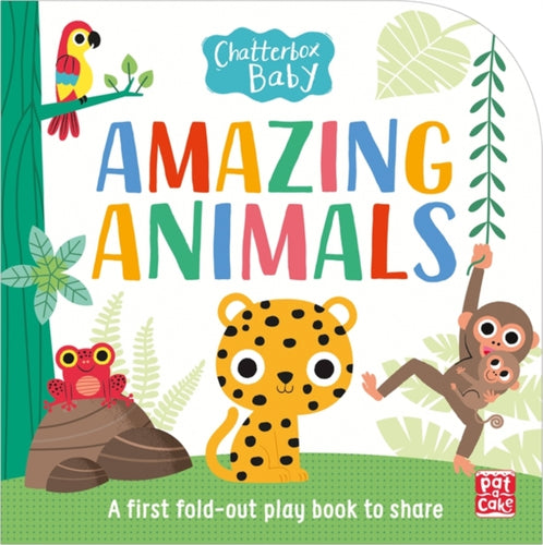 Chatterbox Baby: Amazing Animals : Fold-out tummy time book-9781526381361
