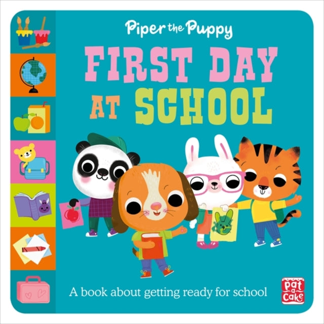 First Experiences: Piper the Puppy First Day at School-9781526382979