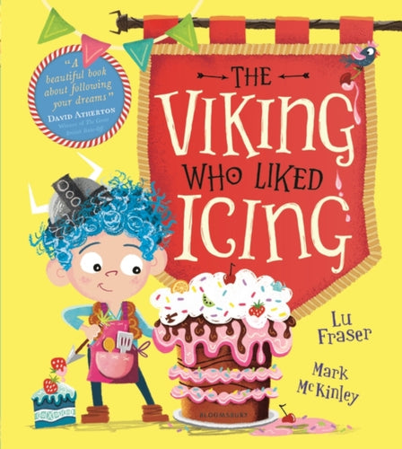 The Viking Who Liked Icing-9781526603913