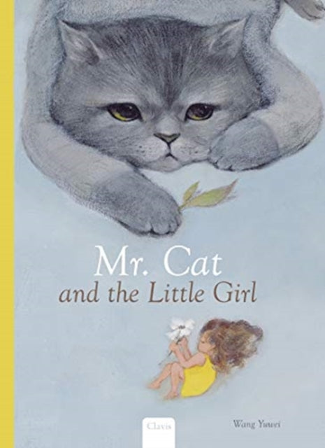 Mr. Cat and the little Girl-9781605375007