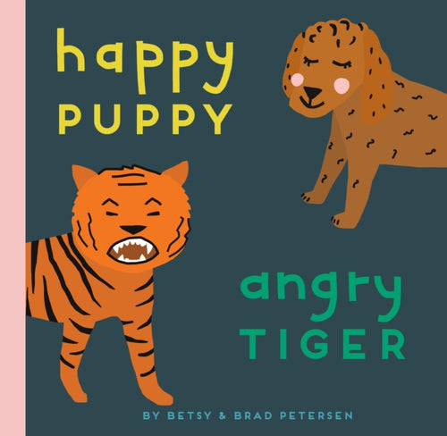 Happy Puppy, Angry Tiger-9781611808575