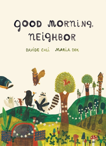 Good Morning, Neighbor-9781616896997