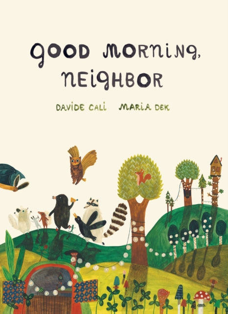 Good Morning, Neighbor-9781616896997