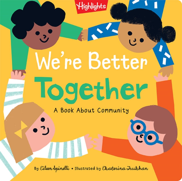 We're Better Together : A Book About Community-9781644723289