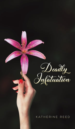 DEADLY INFATUATION-9781645369042