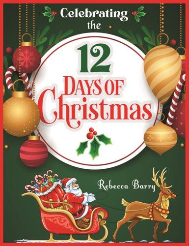 CELEBRATING THE 12 DAYS OF CHRISTMAS-9781645369165