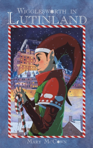 WIGGLESWORTH IN LUTINLAND-9781645755326