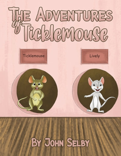 The Adventures of Ticklemouse-9781649790453