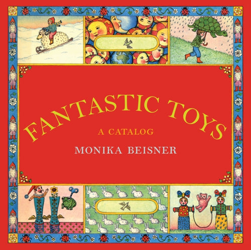 Fantastic Toys : A Catalog-9781681373119