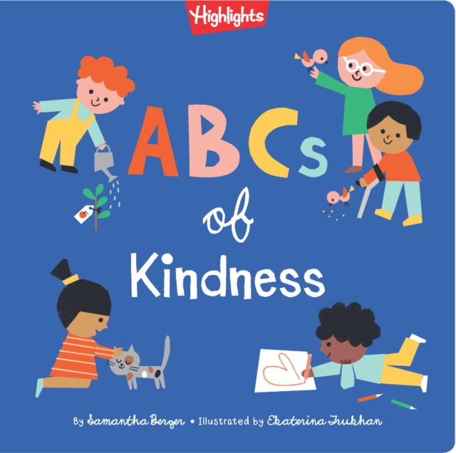 ABCs of Kindness : A Highlights Book about Kindness-9781684376513