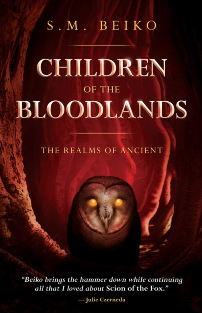 Children Of The Bloodlands : The Realms of Ancient Book 2-9781770414327