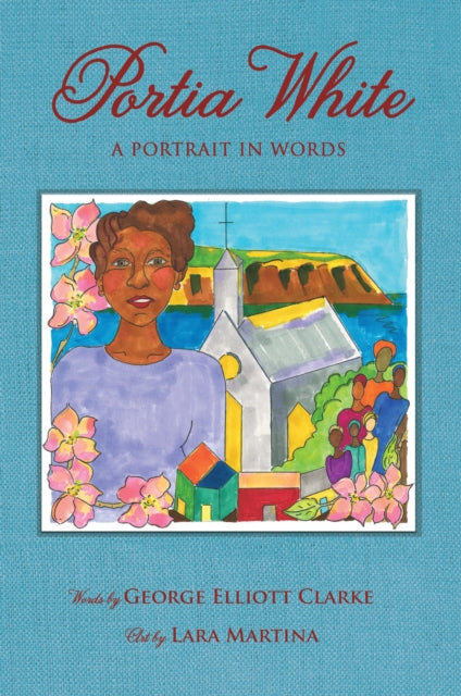 Portia White : A Portrait in Words-9781771086974